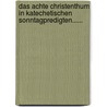 Das Achte Christenthum In Katechetischen Sonntagpredigten...... door Friedrich Sturmlerner