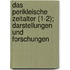 Das Perikleische Zeitalter (1-2); Darstellungen Und Forschungen