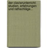 Der Clavierunterricht: Studien, Erfahrungen Und Rathschläge... door Louis Kohler