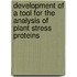 Development of a Tool for the Analysis of Plant Stress Proteins