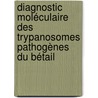 Diagnostic moléculaire des trypanosomes pathogènes du bétail door Bachir Souley Kouato