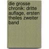 Die Grosse Chronik: dritte Auflage, ersten Theiles zweiter Band door Johann Sporschill