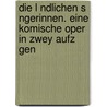 Die L Ndlichen S Ngerinnen. Eine Komische Oper in Zwey Aufz Gen by Giuseppe Palomba