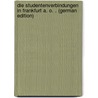 Die Studentenverbindungen in Frankfurt A. O. . (German Edition) door Golinski Ludwig