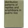 Distribution Patterns of Reptiles and Amphibians in Puerto Rico door Minh Le