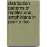 Distribution Patterns of Reptiles and Amphibians in Puerto Rico door Minh Le