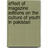 Effect Of Magazine Editions On The Culture Of Youth In Pakistan