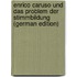 Enrico Caruso Und Das Problem Der Stimmbildung (German Edition)