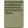 Entrepreneurial Competences and Business Performance in Nigeria door Stephen Adegbite