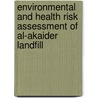 Environmental And Health Risk Assessment Of Al-Akaider Landfill door Hani Abu Qdais
