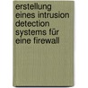Erstellung eines Intrusion Detection Systems für eine Firewall door Marc Tresse