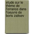 Etude sur le thème de l'errance dans l'oeuvre de Boris Zaitsev