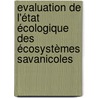 Evaluation de l'état écologique des écosystèmes savanicoles door Akoudjin Massouroudini