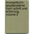 Evangelische Glaubenslehre Nach Schrift Und Erfahrung, Volume 2