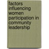 Factors Influencing Women Participation In Community Leadership door Francis Barasa