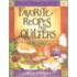 Favorite Recipes from Quilters: More Than 900 Delectable Dishes