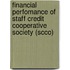 Financial Perfomance Of Staff Credit Cooperative Society (Scco)