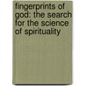 Fingerprints of God: The Search for the Science of Spirituality door Barbara Bradley Hagerty