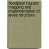 Floodplain Hazard Mapping And Implementation Of Levee Structure by Nab Raj Subedi