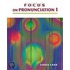 Focus On Pronunciation 1 (student Book And Classroom Audio Cds)