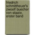 Friedrich Schmittheuer's Zwoelf Buecher von Staate, erster Band
