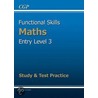 Functional Skills Maths Entry Level 3 - Study and Test Practice door Richards Parsons