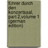 Führer Durch Den Konzertsaal, Part 2,volume 1 (German Edition)