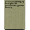 Gedankenübertragung Beim Grossen Generalstabe (German Edition) by Bleibtreu Karl