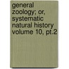 General Zoology; Or, Systematic Natural History Volume 10, Pt.2 door James Francis Stephens