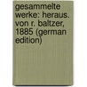 Gesammelte Werke: Heraus. Von R. Baltzer, 1885 (German Edition) door Ferdinand Möbius August