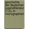 Geschichte Der Deutschen Jugendliteratur (1-2); In Monographien door Hermann L.K. Ster