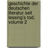 Geschichte Der Deutschen Literatur Seit Lessing's Tod, Volume 2 door Julian Schmidt