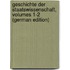 Geschichte Der Staatswissenschaft, Volumes 1-2 (German Edition)