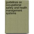 Guidelines on Occupational Safety and Health Management Systems