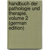 Handbuch Der Pathologie Und Therapie, Volume 2 (German Edition) door August Wunderlich Carl