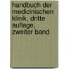 Handbuch der Medicinischen Klinik, dritte Auflage, zweiter Band by Carl Canstatt