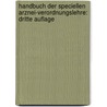 Handbuch der Speciellen Arznei-Verordnungslehre: dritte Auflage door Louis Posner