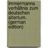 Immermanns Verhältnis Zum Deutschen Altertum. (German Edition)
