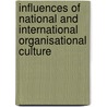 Influences of National and International Organisational Culture door Suneet Rangarajan