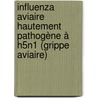 Influenza Aviaire Hautement Pathogène à H5N1 (Grippe Aviaire) door Jean Marc Feussom Kameni