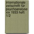 Internationale Zeitschrift Für Psychoanalyse Xix 1933 Heft 1/2