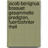 Jacob Benignus Bossuet Gesammelte Predigten, fuenfzehnter Theil