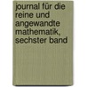 Journal für die Reine und Angewandte Mathematik, sechster Band by Unknown