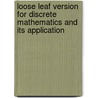 Loose Leaf Version for Discrete Mathematics and Its Application door Kenneth Rosen