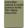 Macmillan Natural & Social Science Levels 3&4 Digital Resources door Joanne Ramsden