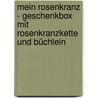 Mein Rosenkranz - Geschenkbox mit Rosenkranzkette und Büchlein door Graziela Preiser