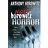 More Horowitz Horror: More Stories You'Ll Wish You'd Never Read