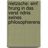 Nietzsche: Einf Hrung in Das Verst Ndnis Seines Philosophierens door Professor Karl Jaspers