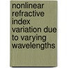 Nonlinear refractive index variation due to varying wavelengths door Masud Parvez
