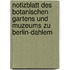 Notizblatt des Botanischen Gartens und Muzeums zu Berlin-dahlem